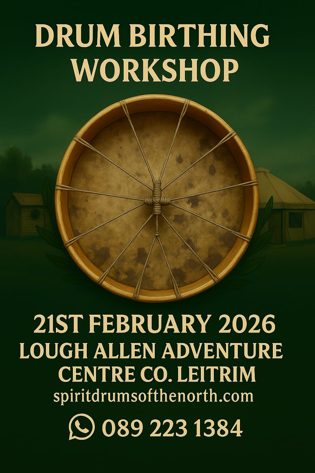 DRUM BIRTHING WORKSHOP: Lough Allen Adventure CO LEITRIM / 21st February 2026