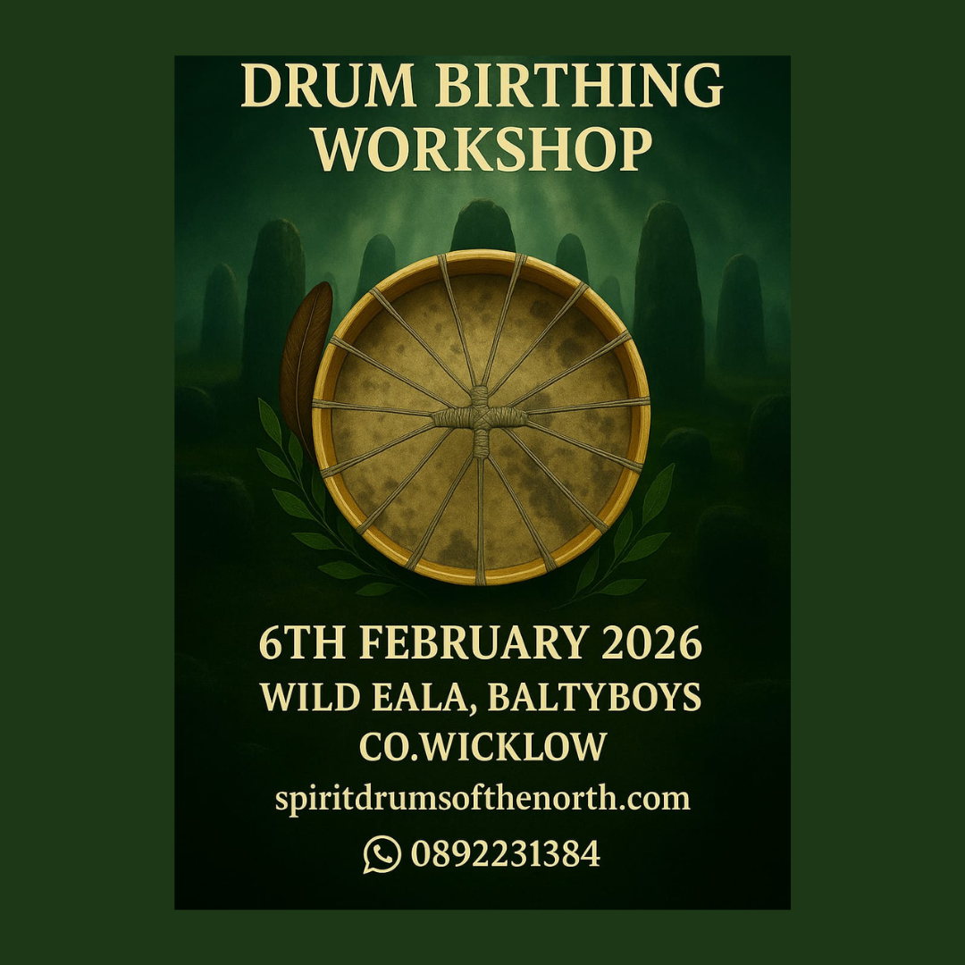 DRUM BIRTHING WORKSHOP: WILD EALA BALTYBOYS, CO WICKLOW 6TH FEBRUARY 2026