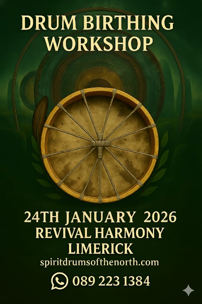 DRUM BIRTHING WORKSHOP: REVIVAL HARMONY LIMERICK/  24th January 2026