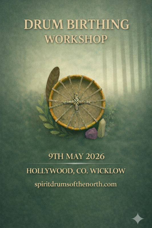 DRUM BIRTHING WORKSHOP: HOLLYWOOD CO WICKLOW: 9TH MAY